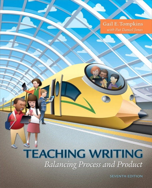 Teaching Writing: Balancing Process and Product