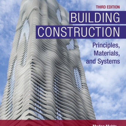 Building Construction: Principles, Materials, and Systems