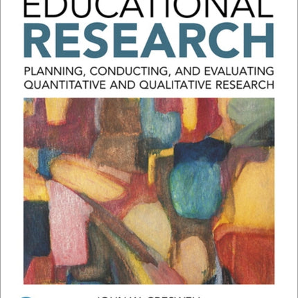 Educational Research Planning Conducting and Evaluating Quantitative and Qualitative Research plus MyLab Education with Enhanced Pearson eText  ... New in Ed Psych  Tests  Measurements