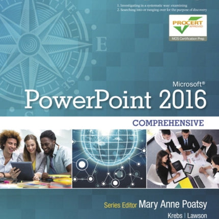 Exploring Microsoft PowerPoint 2016 Comprehensive