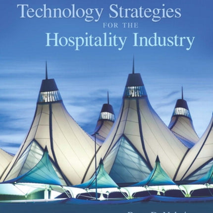 Technology Strategies for the Hospitality Industry