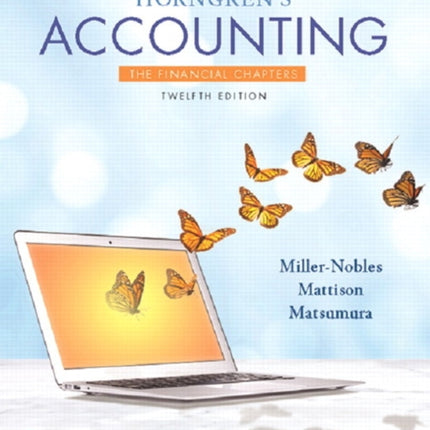 Horngren's Accounting, The Financial Chapters