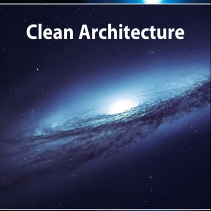 Clean Architecture: A Craftsman's Guide to Software Structure and Design