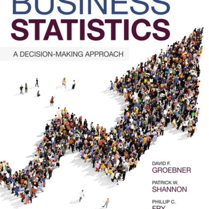 Business Statistics: A Decision-Making Approach