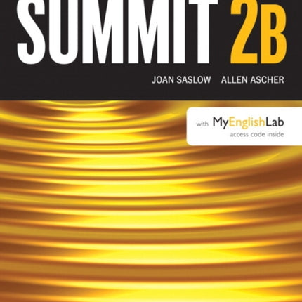 Summit Level 2 Student Book Split B w/ MyLab English