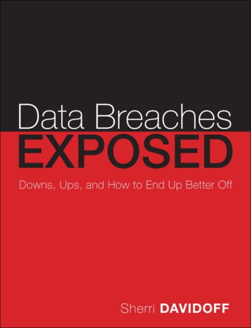 Data Breaches: Crisis and Opportunity