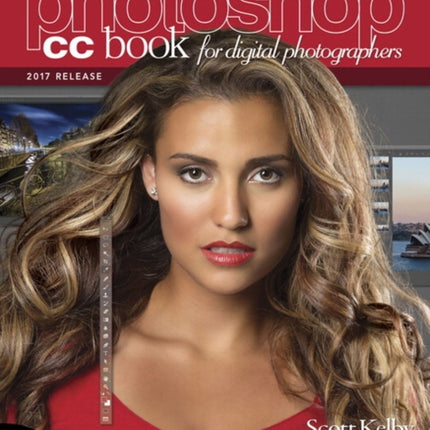 Adobe Photoshop CC Book for Digital Photographers, The (2017 release)