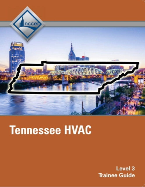 Tennessee HVAC Level 3 Trainee Guide