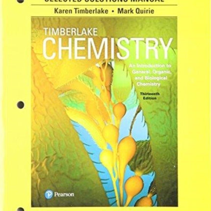 Student Study Guide and Selected Solutions Manual for Chemistry: An Introduction to General, Organic, and Biological Chemistry