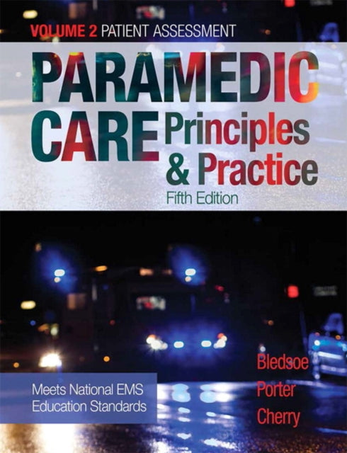 Paramedic Care: Principles & Practice, Volume 2