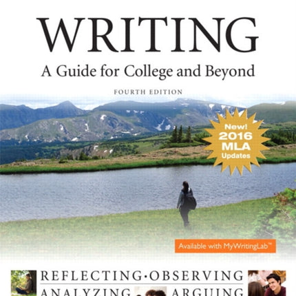 Writing: A Guide for College and Beyond, MLA Update Edition