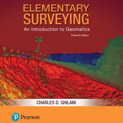 Elementary Surveying: An Introduction to Geomatics