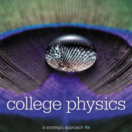 College Physics: A Strategic Approach