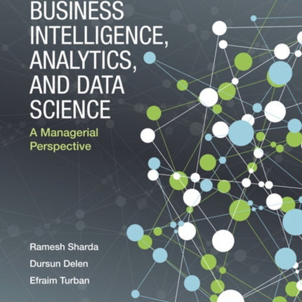 Business Intelligence Analytics and Data Science