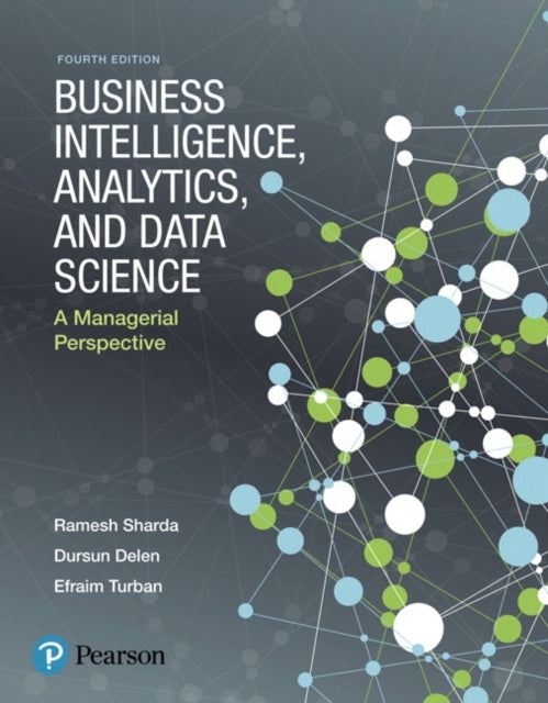 Business Intelligence Analytics and Data Science