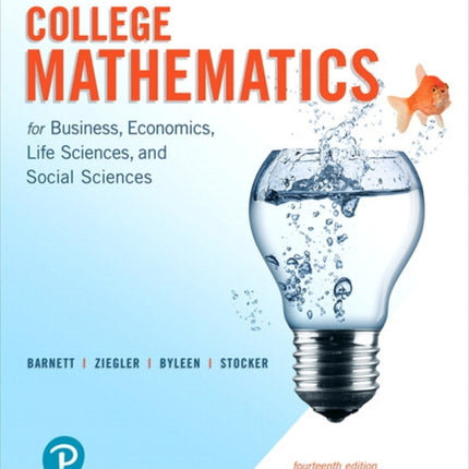 College Mathematics for Business, Economics, Life Sciences, and Social Sciences