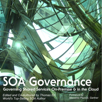 SOA Governance: Governing Shared Services On-Premise & in the Cloud