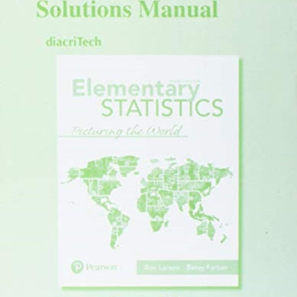 Student Solutions Manual for Elementary Statistics: Picturing the World