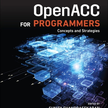 OpenACC for Programmers: Concepts and Strategies