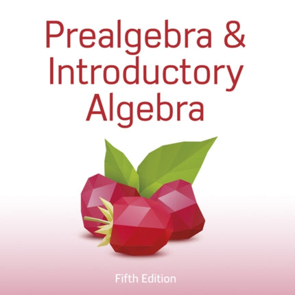 Prealgebra & Introductory Algebra