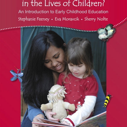 Who Am I in the Lives of Children? An Introduction to Early Childhood Education