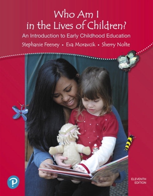 Who Am I in the Lives of Children? An Introduction to Early Childhood Education