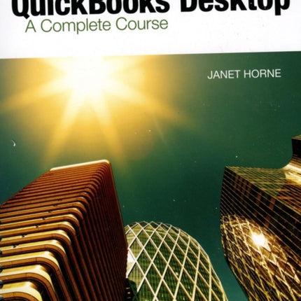 QuickBooks Desktop 2018: A Complete Course