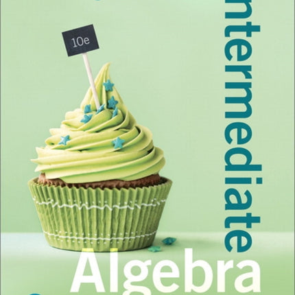 Intermediate Algebra For College Students