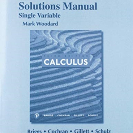 Student Solutions Manual for Single Variable Calculus