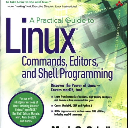 Practical Guide to Linux Commands, Editors, and Shell Programming, A