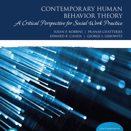 Contemporary Human Behavior Theory: A Critical Perspective for Social Work Practice