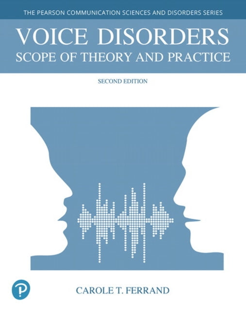 Voice Disorders: Scope of Theory and Practice