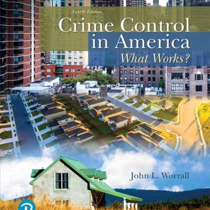 Crime Control in America: What Works?