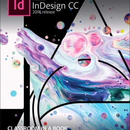 Adobe InDesign CC Classroom in a Book (2018 release)