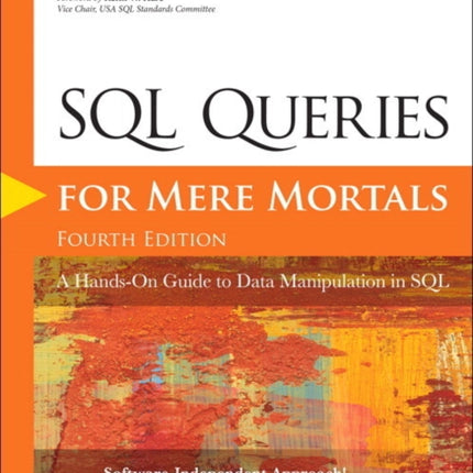 SQL Queries for Mere Mortals: A Hands-On Guide to Data Manipulation in SQL