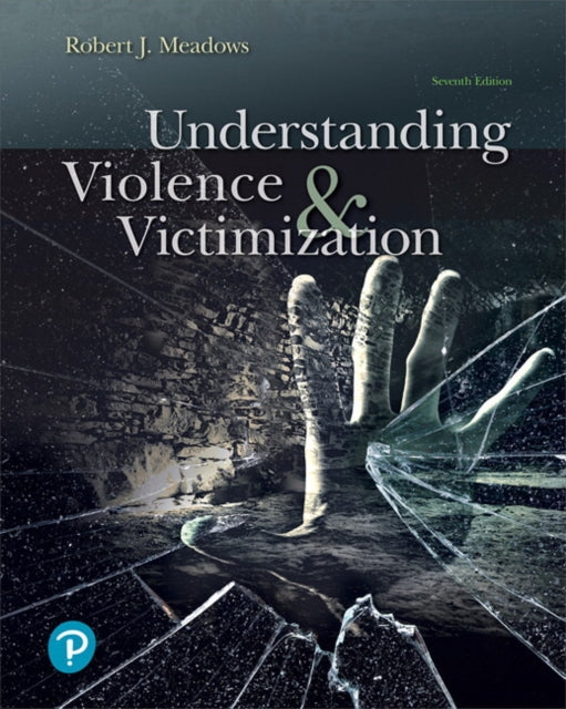 Understanding Violence and Victimization