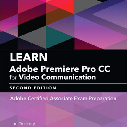 Learn Adobe Premiere Pro CC for Video Communication