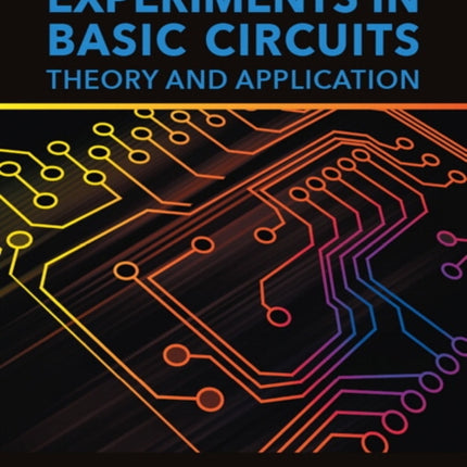 Experiments in Basic Circuits