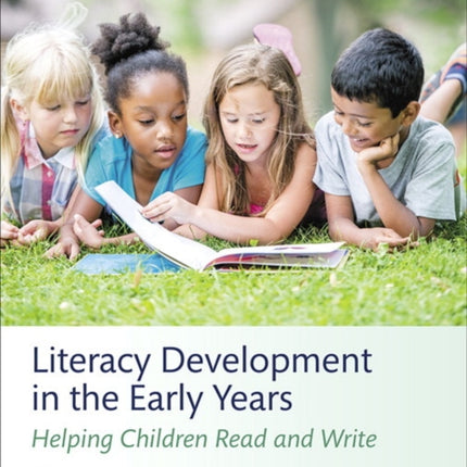 Literacy Development in the Early Years
