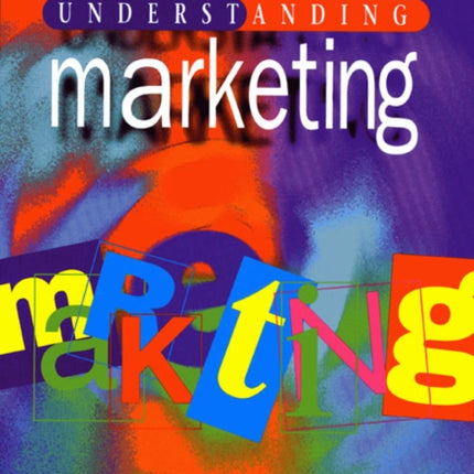 Understanding Marketing