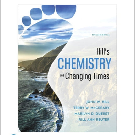 Student Study Guide and Selected Solutions Manual for Hill's Chemistry for Changing Times