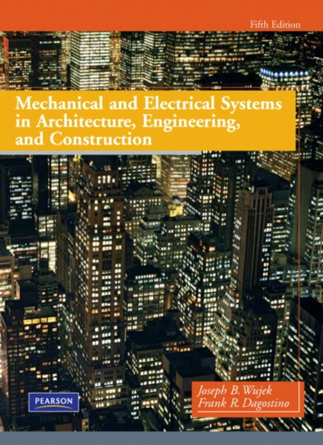 Mechanical and Electrical Systems in Architecture, Engineering and Construction