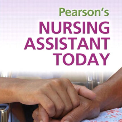 Pearson's Nursing Assistant Today