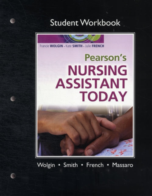 Student Workbook for Pearson's Nursing Assistant Today