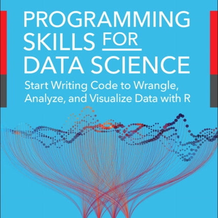 Data Science Foundations Tools and Techniques: Core Skills for Quantitative Analysis with R and Git