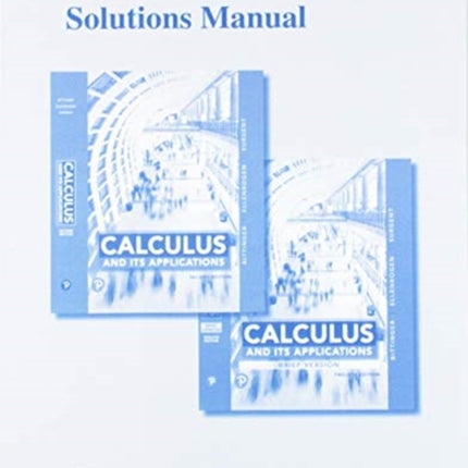 Student Solutions Manual for Calculus and Its Applications