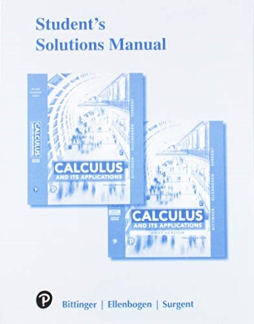 Student Solutions Manual for Calculus and Its Applications