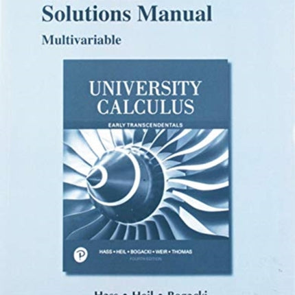 Student Solutions Manual for University Calculus: Early Transcendentals, Multivariable