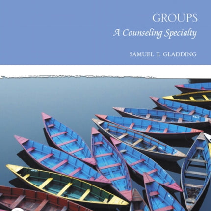 Groups: A Counseling Specialty