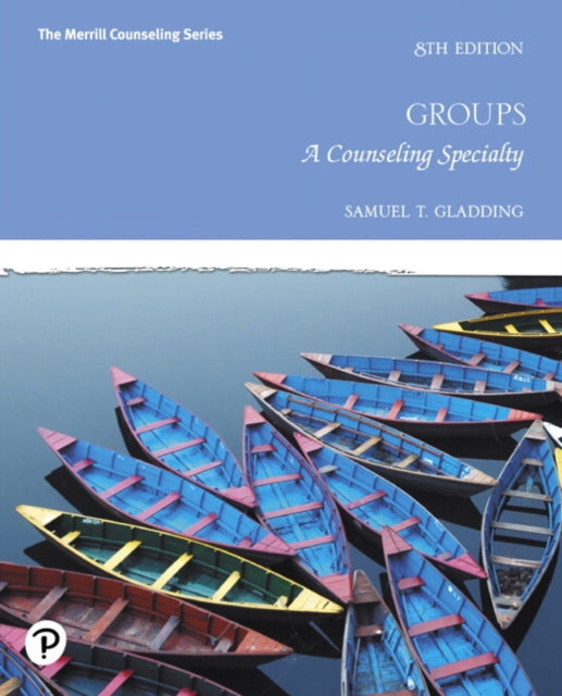 Groups: A Counseling Specialty